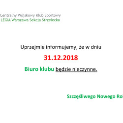 31.12.2018 Biuro Klubu nieczynne