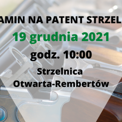 Egzamin na Patent Strzelecki 19.12.2021 r.