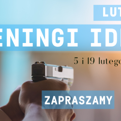 Treningi IDPA - Luty 2022