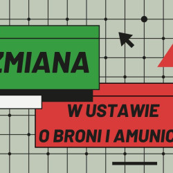 Zmiana w Ustawie o Broni i Amunicji