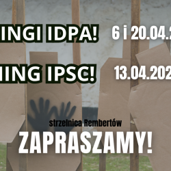 Treningi IDPA i IPSC - Kwiecień 2024