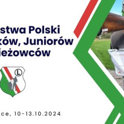 Mistrzostwa Polski Młodzików, Juniorów i Młodzieżowców (strzelba) - 10-13.10.2024