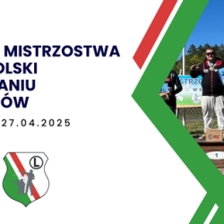 Otwarte Mistrzostwa Wielkopolski w strzelaniu do rzutków - Poznań, 24-27.04.2025