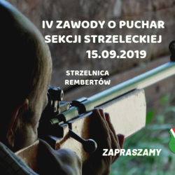 IV Puchar Sekcji Strzeleckiej