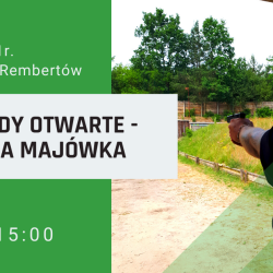 9 maja 2021 r. - Wielka Majówka Zawody Otwarte + Taktyczny Rembertów