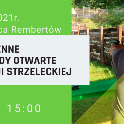 13 maja 2021 r. -  Wiosenne Zawody Otwarte Sekcji Strzeleckiej