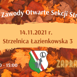 14 listopada 2021 r.  Jesienne Zawody Otwarte Sekcji Strzeleckiej