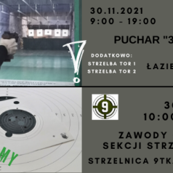 30 listopada 2021 r. Puchar "30" oraz Zawody Otwarte Sekcji Strzeleckiej na strzelnicy 9-tka w Józefowie