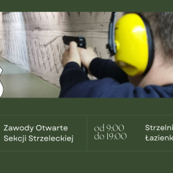 12 maja 2022 r.  Zawody Otwarte Sekcji Strzeleckiej