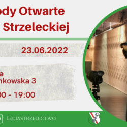 23 czerwca 2022 r.  Zawody Otwarte Sekcji Strzeleckiej