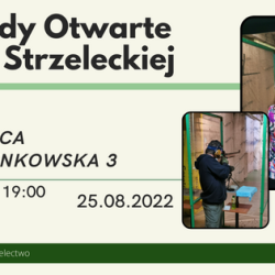 25 sierpnia 2022 r.  Zawody Otwarte Sekcji Strzeleckiej