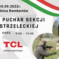 10 września 2022 r. - IV Puchar Sekcji Strzeleckiej 2022