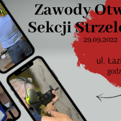 29 września 2022 r.  Zawody Otwarte Sekcji Strzeleckiej