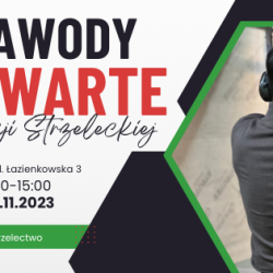 5 listopad 2023 r.  Zawody Otwarte Sekcji Strzeleckiej