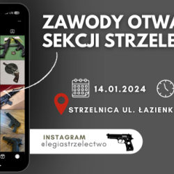 14 stycznia 2024 r.  Zawody Otwarte Sekcji Strzeleckiej