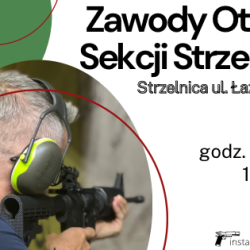 15 luty 2024 r.  Zawody Otwarte Sekcji Strzeleckiej