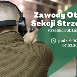 7 marca 2024 r.  Zawody Otwarte Sekcji Strzeleckiej