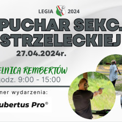 27 kwietnia 2024 r. - I Puchar Sekcji Strzeleckiej 2024