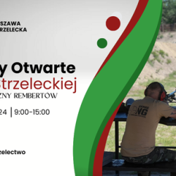 7 lipca 2024 r.  Zawody Otwarte Sekcji Strzeleckiej