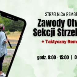 3 sierpnia 2024 r.  Zawody Otwarte Sekcji Strzeleckiej