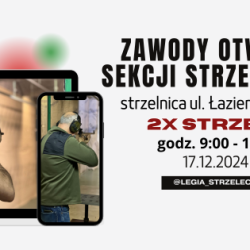 17 grudnia 2024 r.  Zawody Otwarte Sekcji Strzeleckiej