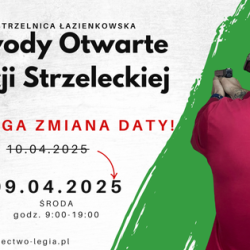 UWAGA ZMIANA TERMINU ZAWODÓW z 10 kwietnia 2025 r.  Zawody Otwarte Sekcji Strzeleckiej zostają przeniesione na 9 kwietnia 2025 r