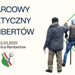 22 marca 2025 - Marcowy Taktyczny Rembertów