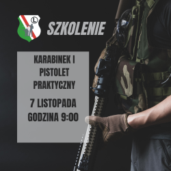 Szkolenie karabinek i pistolet praktyczny 7 listopada 2026
